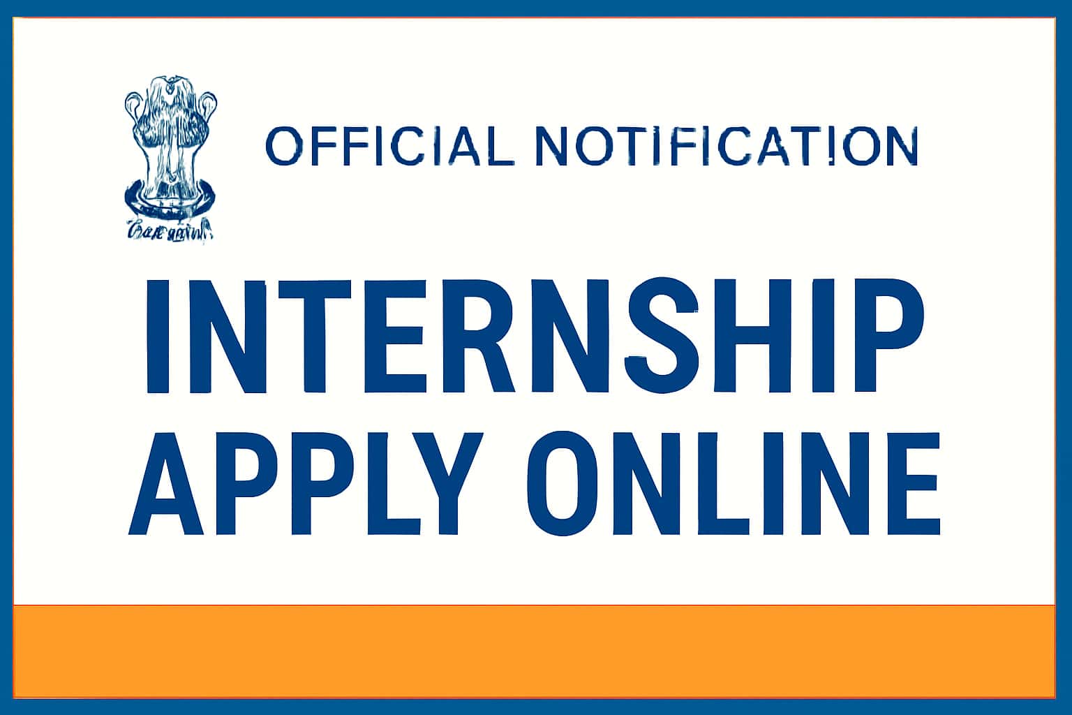 Official Notification for Internship Apply Online