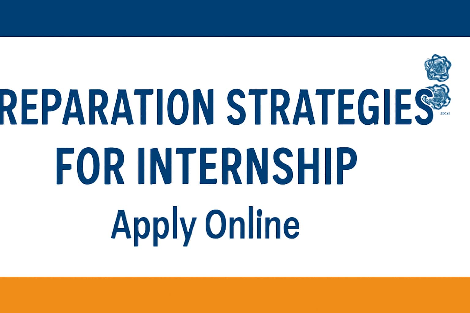 Preparation Strategies for Internship Apply Online